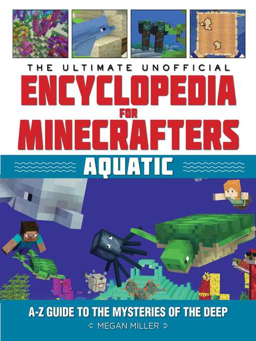 Title details for The Ultimate Unofficial Encyclopedia for Minecrafters by Megan Miller - Available